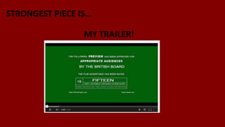 STRONGEST PIECE IS…
MY TRAILER!