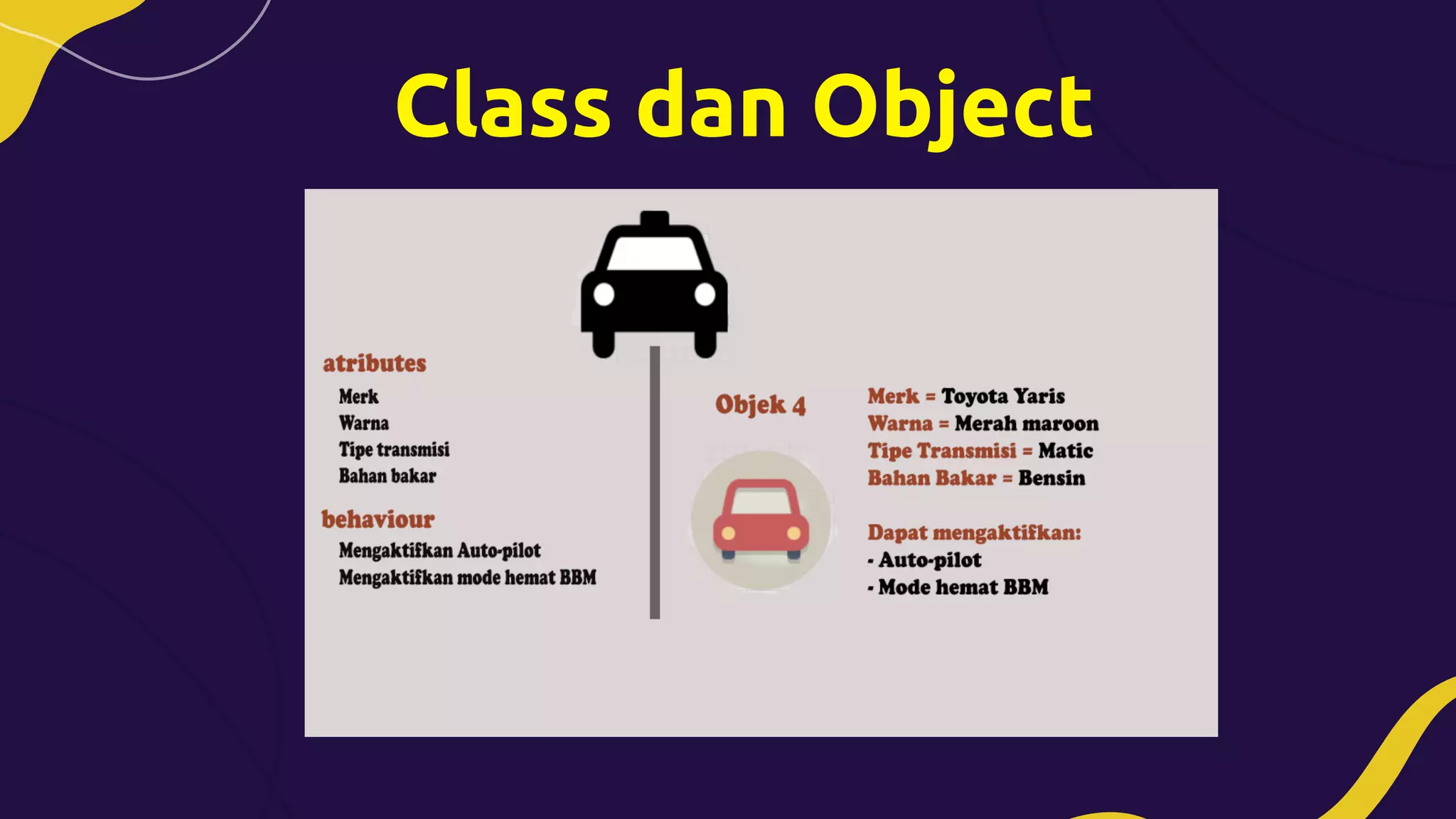 Class dan Object
 