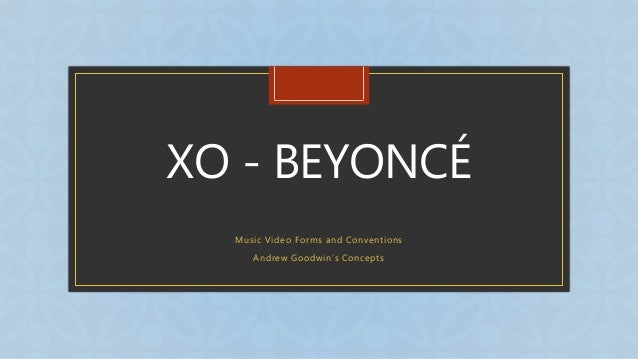 Beyonce Xo Music Video Analysis