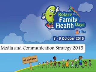 Media and Communication Strategy 2015
 