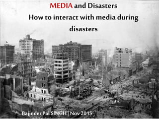 Media and Disasters