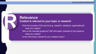 EVALUATING INFORMATION
 
