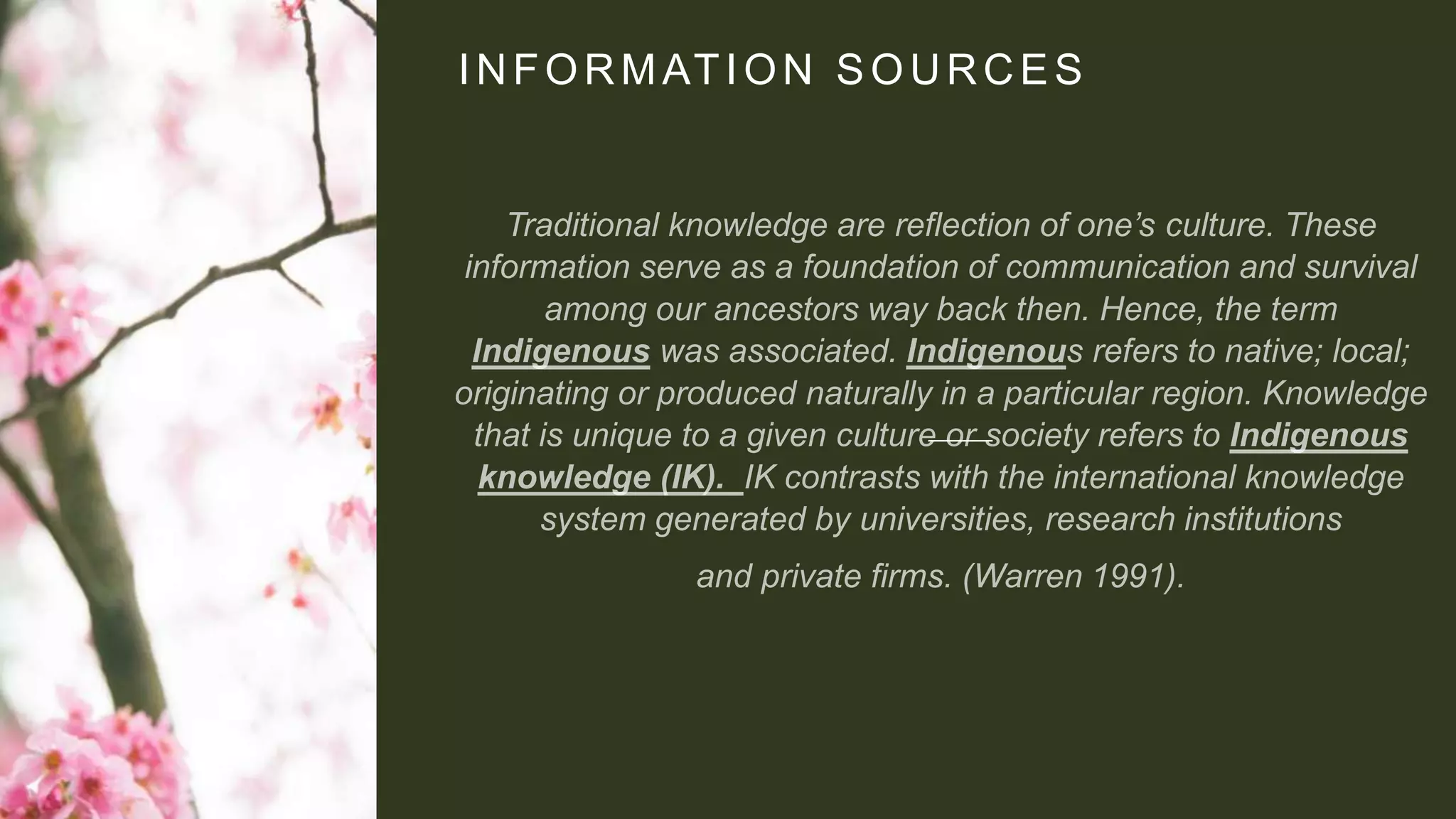 INFORMATION SOURCES
 
