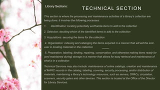 TECHNICAL SECTION
1.
Library Sections: