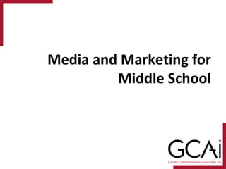 Media and Marketing for Middle School 