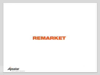 REMARKET
 