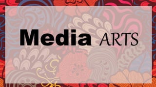 Media ARTS
 