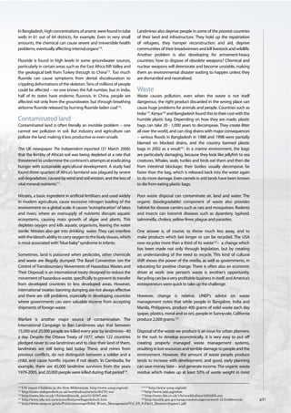 114
    UN report Children in the New Millennium, http://www.unep.org/ceh/         115/116
                                                                                       http://www.unep.org/ceh/
117
    http://news.independent.co.uk/world/africa/article354781.ece               118
                                                                                   http://www.icbl.org/what
119
    http://news.bbc.co.uk/1/hi/world/south_asia/3132387.stm                    120
                                                                                   http://news.bbc.co.uk/1/hi/world/africa/4292205.stm
121
    http://www.abc.net.au/science/features/bags/default.htm                    122
                                                                                   http://pueblo.gsa.gov/usagovnews/usagovnewsv6-12.htm#recycle
123
    http://www.unep.or.jp/ietc/Publications/spc/Solid_Waste_Management/Vol_I/5_6-Part1_Section-chapter1.pdf
 