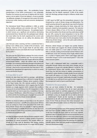 132
    http://news.bbc.co.uk/1/hi/uk/3814607.stm       133
                                                        http://www.clubofrome.org/
134
    2007 WWF report: The Amazon’s vicious cycle: drought and ﬁre in the greenhouse, at http://assets.panda.org/downloads/amazonas_eng_04_12b_web.pdf
135
    http://news.bbc.co.uk/2/hi/science/nature/3597584.stm
136
    http://www.guardian.co.uk/nuclear/article/0,2763,1668592,00.html#article_continue
 