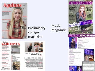 Preliminary
college
magazine

Music
Magazine

 