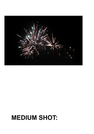 MEDIUM SHOT: