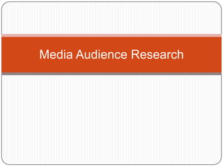Media Audience Research 
