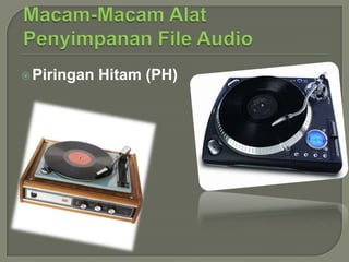  Piringan

Hitam (PH)

 