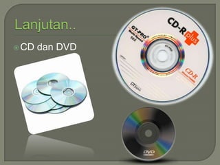  CD

dan DVD

 