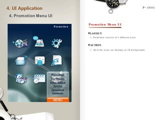 Promotion P-4001 Promotion Menu UI LAYOUT ACTION 1. Promotion consists of 9 different icons  1. All of the icons are floating on 3D backgrounds 