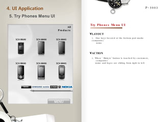 P-5003 All Products Try Phones Menu UI 1.  One layer located at the bottom part marks companies’  name LAYOUT ACTION 1. When ‘ Makers’ button is touched by customers, companies’  name and logos are sliding from right to left  