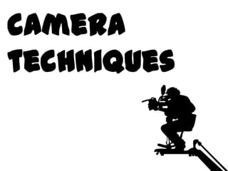 camera techniques 