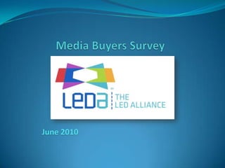 Media Buyers Survey June 2010 