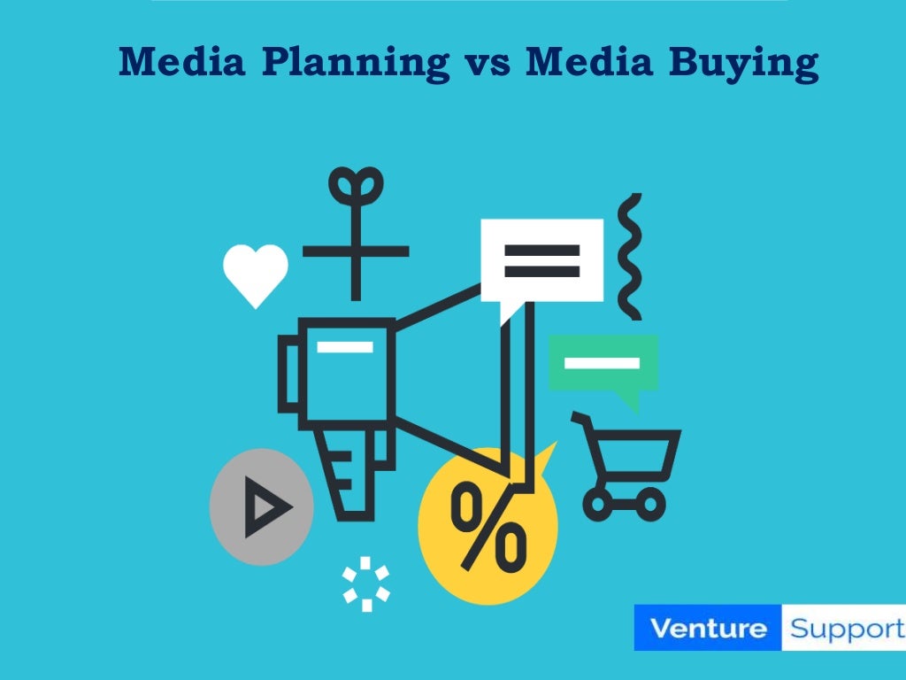 Understanding Media Planning and Media Buying By Businesses