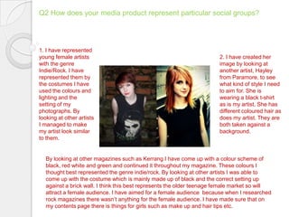 My magazine also has the date on it.Ways in which it challenges conventions Instead of just using boxes for my strap lines the bottom one has more of a shape making it more interesting.