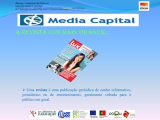 Alfacoop – Cooperativa de Ensino crlExternato Infante D. HenriqueAvª Comendador Padre David  |  4709-008 Ruílhe  |  Tel.253 959 000 Fax.253 951 701  |   www.eidh.eu    email: cfa@alfacoop.ptEIXO 2.  Adaptabilidade e Aprendizagem ao Longo da Vida  |  2.2 Educação e Formação de AdultosNa área da Música A Farol Música é uma editora discográfica portuguesa com sede em Queluz de Baixo. Detida pela Media Capital, um dos maiores grupos de média de Portugal. A Farol Música foi, em 2006, líder na música portuguesa (com artistas nacionais, compilações e bandas sonoras dos programas da TVI), sendo ainda a segunda editora no total do mercado discográfico português. A Farol Música representa ainda em Portugal, o catálogo da warnermusic, representando as duas editoras no seu conjunto, cerca de um quarto das vendas do sector.Alfacoop – Cooperativa de Ensino crlExternato Infante D. HenriqueAvª Comendador Padre David  |  4709-008 Ruílhe  |  Tel.253 959 000 Fax.253 951 701  |   www.eidh.eu    email: cfa@alfacoop.ptEIXO 2.  Adaptabilidade e Aprendizagem ao Longo da Vida  |  2.2 Educação e Formação de AdultosNa área da Produção audiovisualA Media Capital passou a controlar a totalidade do capital da produtora televisiva NBP, após a aquisição de uma participação minoritária que envolveu um investimento de 13,5 milhões de euros. 