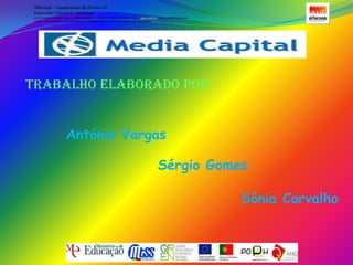 Media capital grupo6