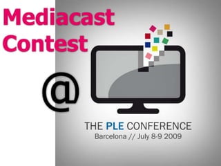 Mediacast Contest @ 