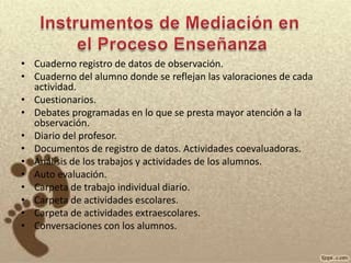 El mismo tiene contenidos organizados y sistematizados comunicativa o didácticamente, ya sea por la cultura o creados especialmente por el acto educativo. 