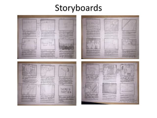 Storyboards
 