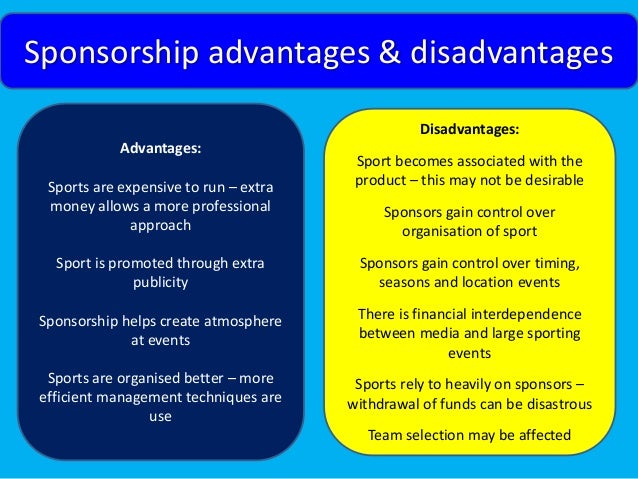 Advantages And Disadvantages Of Sponsorship