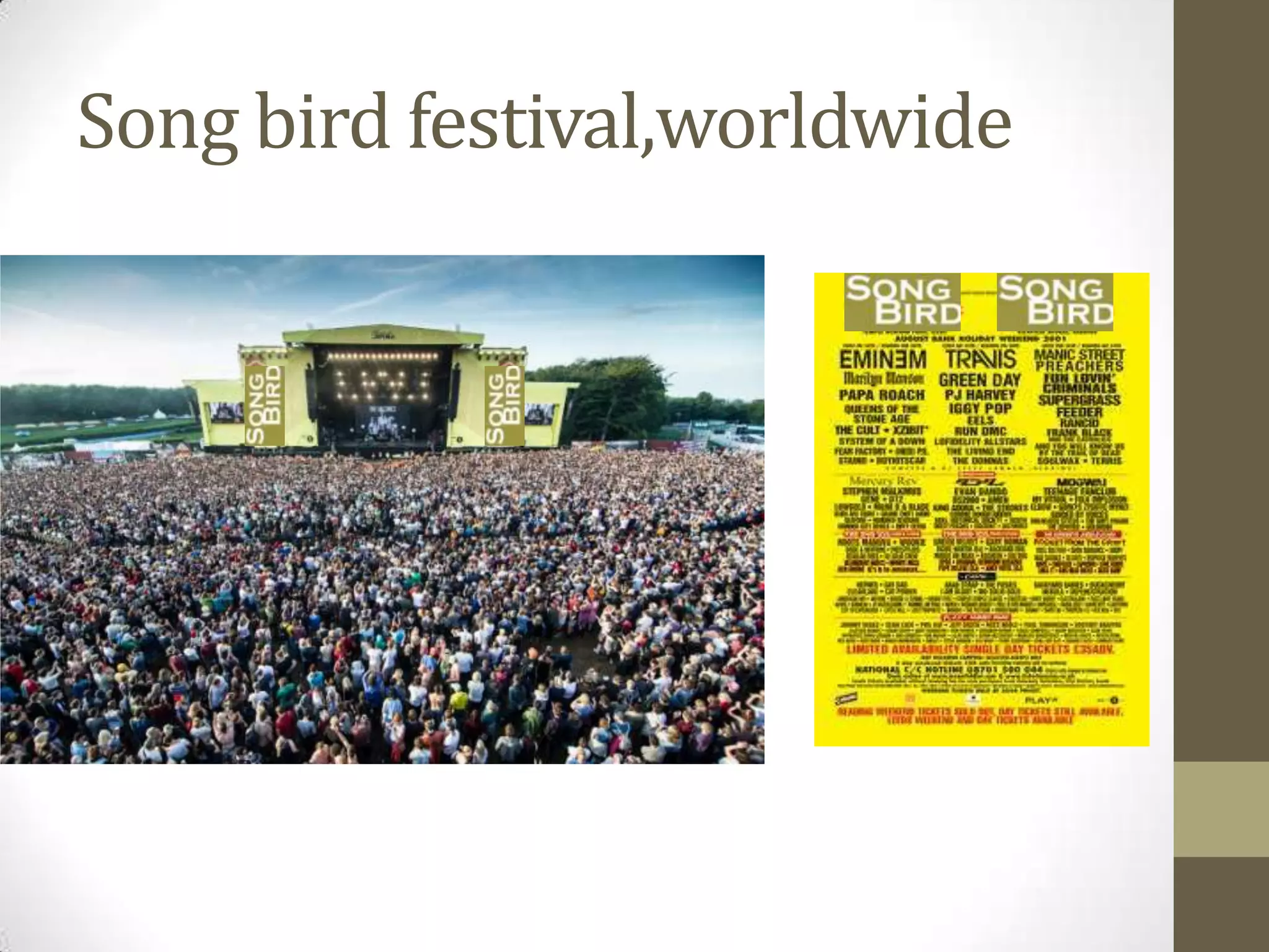 Song bird festival,worldwide

 