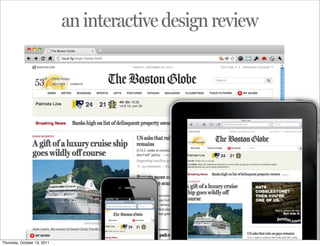 an interactive design review




Thursday, October 13, 2011
 