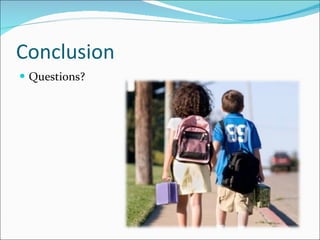 Conclusion Questions? 