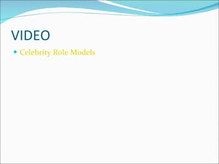 VIDEO Celebrity Role Models 