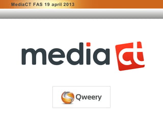 MediaCT FAS 19 april 2013
 
