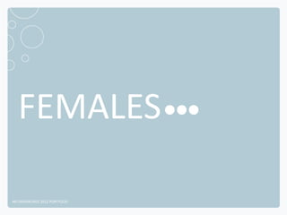 FEMALES

NETADVANTAGE 2012 PORTFOLIO
 