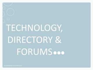 TECHNOLOGY,
   DIRECTORY &
     FORUMS
NETADVANTAGE 2012 PORTFOLIO
 