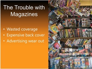 Alternative = AttentionAlternative OOH: anything except billboards, transit signs, and static signage