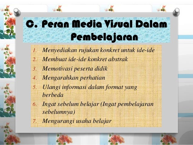 Media dan Teknologi Pembelajaran (Visual Principles)