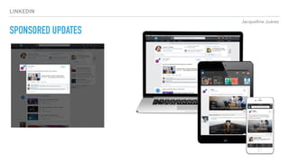Jacqueline Juárez
LINKEDIN
SPONSORED UPDATES
 