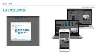Jacqueline Juárez
LINKEDIN
LEAD ACCELERATOR
 