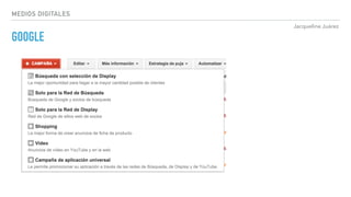 Jacqueline Juárez
MEDIOS DIGITALES
GOOGLE
 