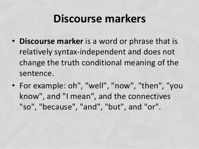 Дискурсивные маркеры. Discourse Markers. Discourse Markers in English. Дискурсивные маркеры в английском языке. Discourse Markers тема.