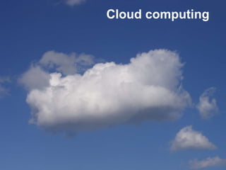 Cloud computing 