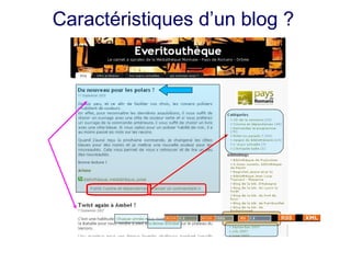Caractéristiques d’un blog ? 