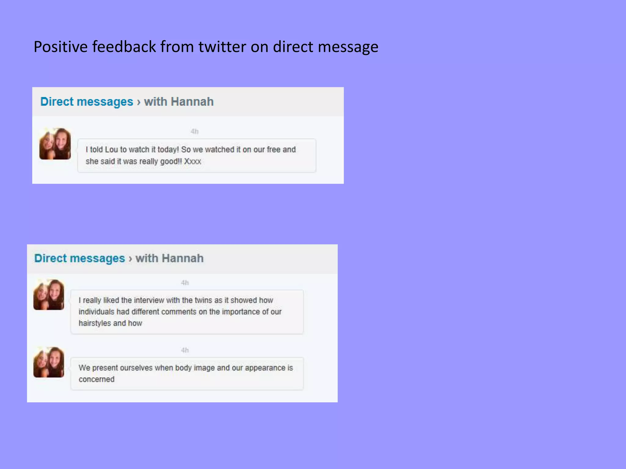 Positive feedback from twitter on direct message
 
