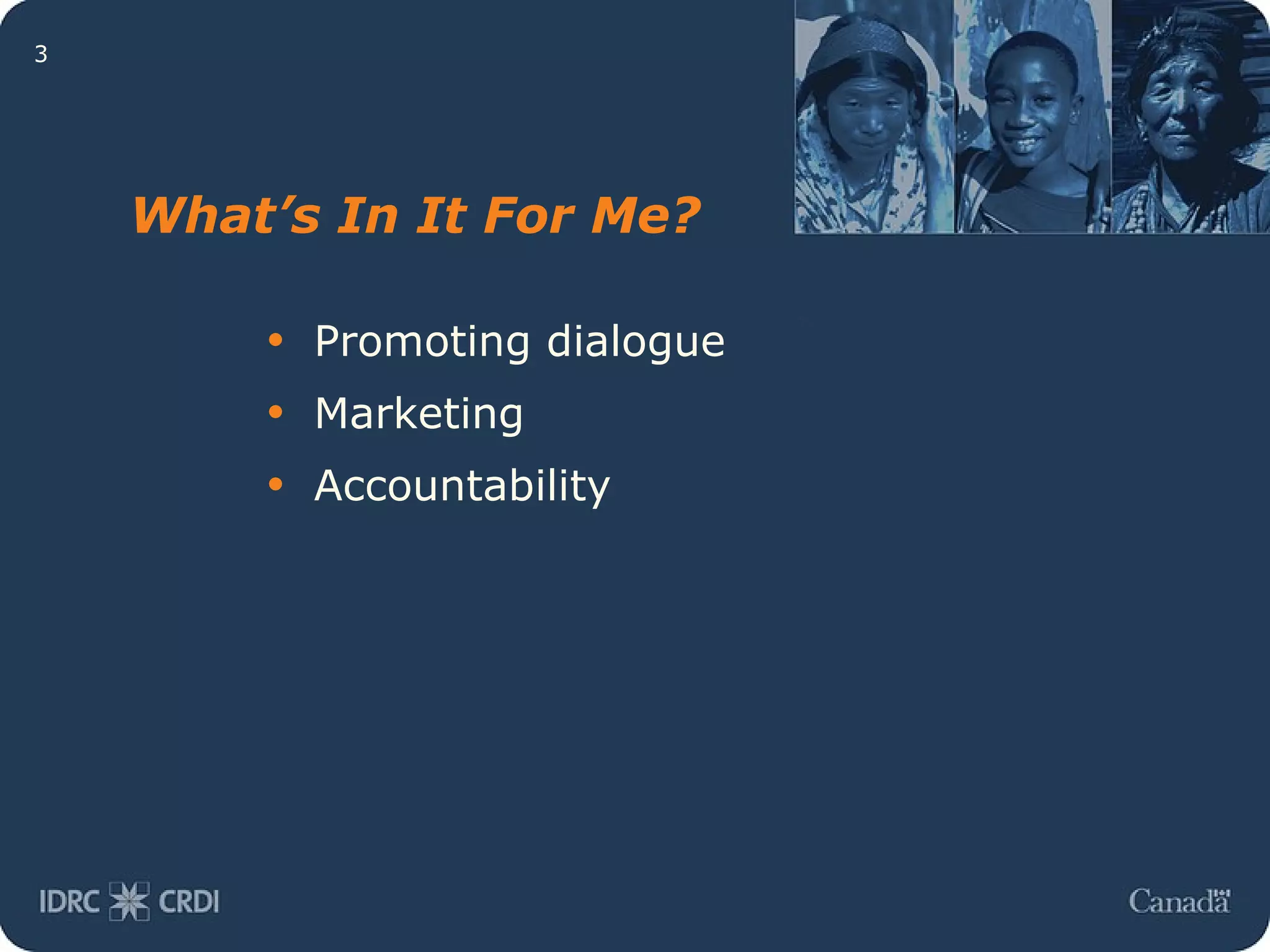 What’s In It For Me? Promoting dialogue  Marketing Accountability 