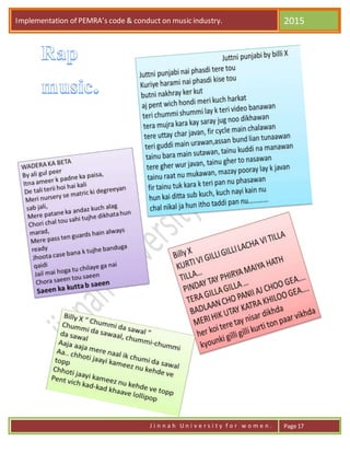 Implementation of PEMRA’s code & conduct on music industry. 2015
J i n n a h U n i v e r s i t y f o r w o m e n . Page 17
 