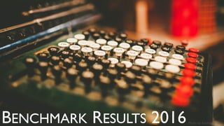 BENCHMARK RESULTS 2016Photo by Andrew Branch
 