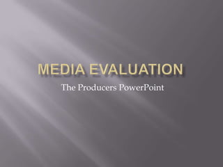 The Producers PowerPoint
 
